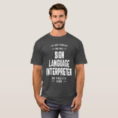 Sign Language Interpreter Gift Funny Job Title T-Shirt (Vorne ganz)