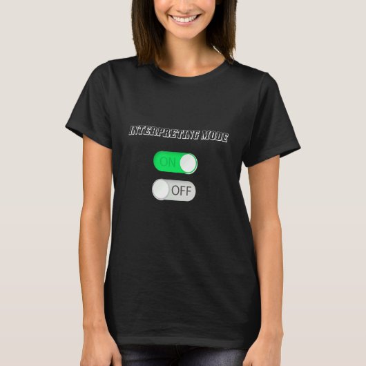 Sign Language Interpreter Mode ASL Teacher Deaf Pr T-Shirt (Vorderseite)
