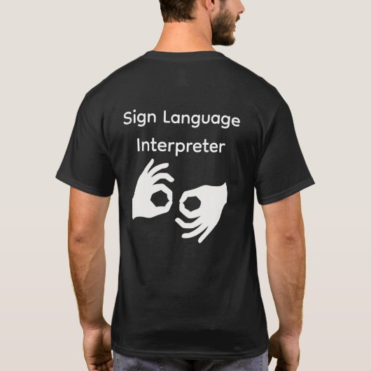 Sign Language Interpreter Shirt (Rückseite)