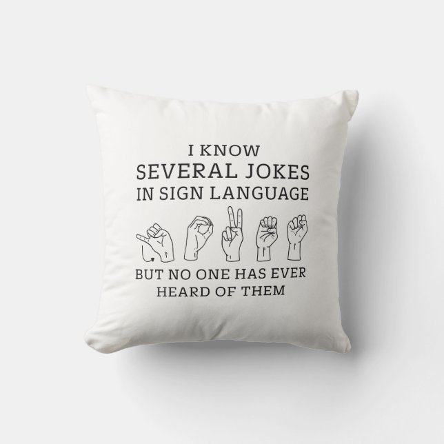 Sign Language Jokes Kissen (Vorderseite)