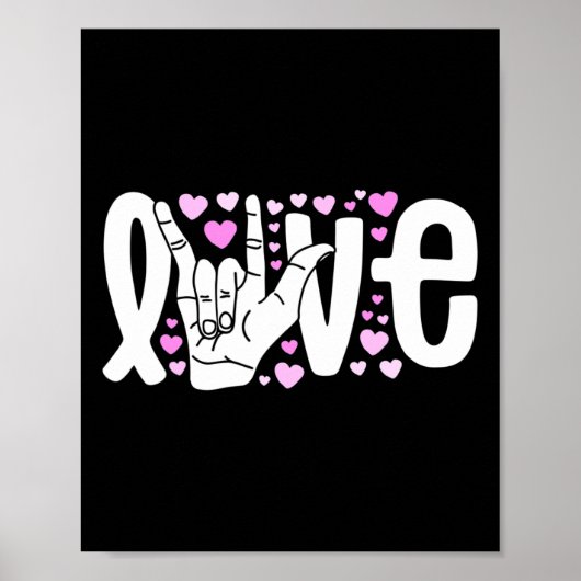Sign Language Love Asl Be Kind Deaf Awareness  Poster (Vorne)
