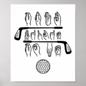 Sign Language Talk Birdie To Me Funny Golf Golfer Poster (Vorne)