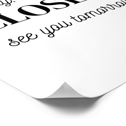 Sign speichern, leider sind wir geschlossen sehen poster (Ecke)