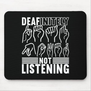 Signage Language Deaf Awareness 1 Mousepad