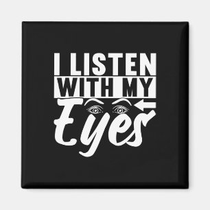 Signage Language Deaf Awareness 4 Magnet