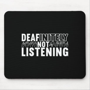 Signage Language Deaf Awareness 9 Mousepad