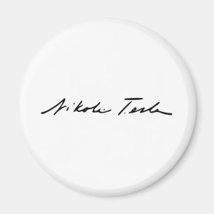 Signatur von Elektrizitätsgenius Nikola Tesla Magnet