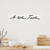 Signatur von Elektrizitätsgenius Nikola Tesla Poster (Küche)