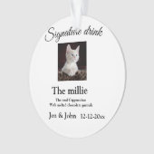 Signature drink add pet photo name date year text  ornament (Vorderseite)
