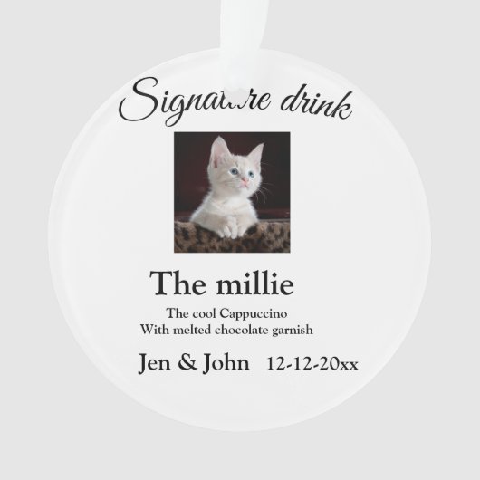Signature drink add pet photo name date year text  ornament (Vorderseite)