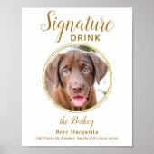 Signature Drink Elegante Gold Pet Hochzeit Foto Poster (Vorne)