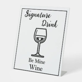 Signature Drink Sign for Wedding Bar Wine Sockelschild