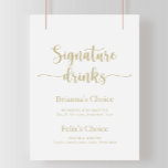 Signature Drinks für Minimalistische Kalligrafie - Poster<br><div class="desc">Dieses goldminimalistische kalligraphische Signaturgetränk ist perfekt für eine rustikale Hochzeit. Das einfache und elegante Design zeichnet sich durch klassische und extravagante Schriftzeichen in Gold aus. Personalisieren Sie das Schild mit den Namen der Braut und des Bräutigams und ihrer Lieblingsgetränke Wahl.</div>
