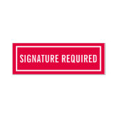 Signature Required Permastempel (Design)