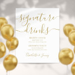 Signature-Zeichen für Gold-Signature-Getränke-Sign Poster<br><div class="desc">Dieses elegante,  minimalistische,  goldene Getränkezeichen ist perfekt für Ihre Hochzeitsfeier. Entwickelt von Thisisnotme©</div>