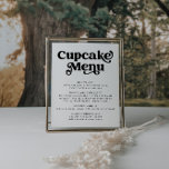 Signierung des Retro Cupcake Menüs Poster<br><div class="desc">Dieses moderne Retro-Cupcake-Menü mit einem Retro-Schriftart   groovy 70er Jahre inspiriertes Design. Editieren Sie alle Cupcake-Geschmacksrichtungen und alle Farben,  damit dieses minimalistische Cupcake-Menue-Zeichen Ihren Event-Anforderungen und Ihrem persönlichen Stil entspricht. Wählen Sie einfach in der Symbolleiste "Bearbeiten mit dem Entwurfstool" aus:)</div>