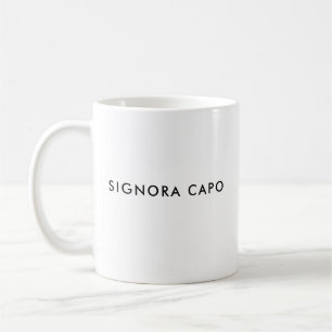 Signora Capo   Boss Lady   Italienische Tasse