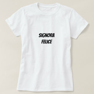 Signora felice Happy Lady T-Shirt