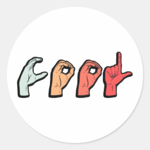 Signsprache Word ASL - Deaf Culture Runder Aufkleber