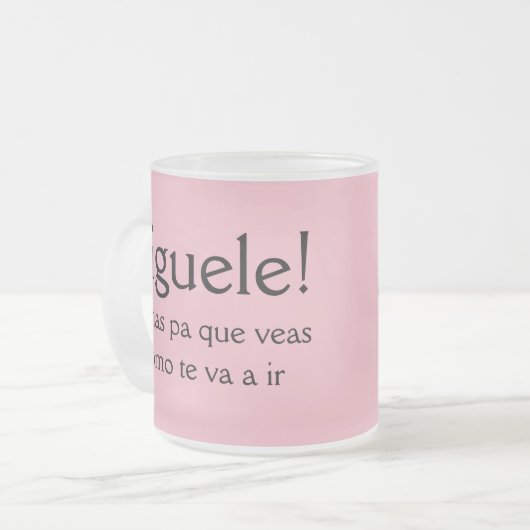 Siguele pa que veas comte va a ir mattglastasse (Vorderseite Links)