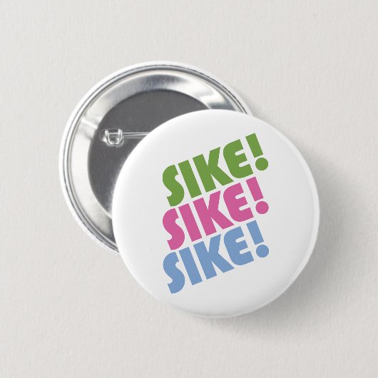 Sike! Button (Vorne & Hinten)