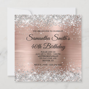 Silber Glitter und Roségoldfolie 40. Geburtstag Einladung