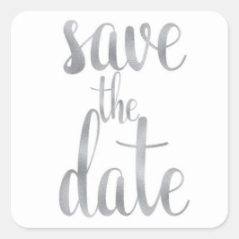 Silberkleber Save the Date, Schriftart Quadratischer Aufkleber