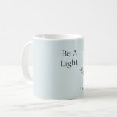 Silberweiße Kerze sei ein Licht Kaffeetasse (Vorderseite Links)