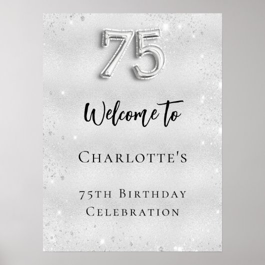 Silberwillkommen zum 75. Geburtstag Poster (Vorne)