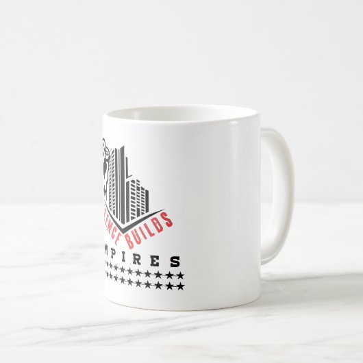  Silence Builds Empires (Motivational Design )   Kaffeetasse (VorderseiteRechts)
