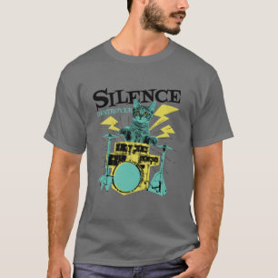 Silence Destroyer Niedlich Cat Playing Drums T-Shirt