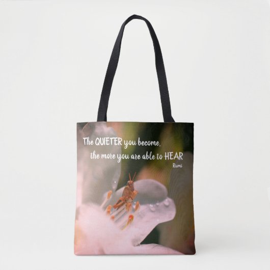 Silence Inspiration Rumi Zitat Tasche (Vorderseite)