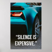 Silence Is Expensive Luxury Car Quote Poster (Vorne)