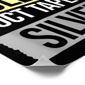 Silence Is Golden But Duct Tape Is Silver Sarcasti Poster (Ecke)
