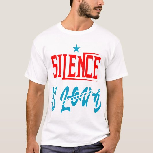 silence is loud  T-Shirt (Vorderseite)