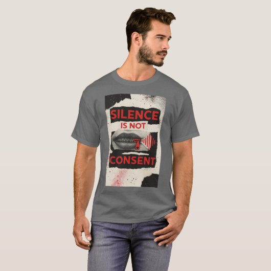 Silence Is Not Consent Awareness Shirt (Vorne ganz)