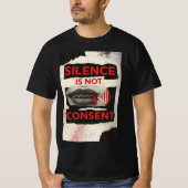 Silence Is Not Consent Awareness Shirt (Vorderseite)