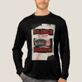 Silence Is Not Consent Awareness Shirt (Vorderseite)