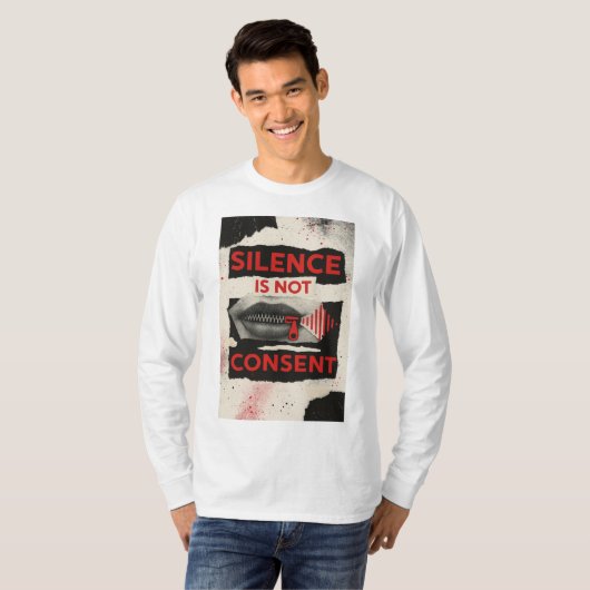 Silence Is Not Consent Awareness Shirt (Vorne ganz)