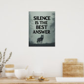 Silence Is The Best Answer – Wolf Head Motivationa Poster (Küche)