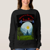 Silence is the Real Superpower | Mindfulness  Sweatshirt (Vorderseite)