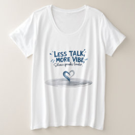 Silence Speaks Louder Plus Tee