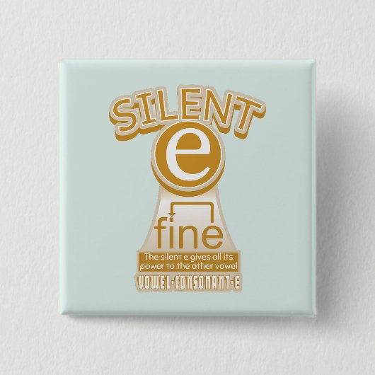 Silent E English Language Phonics Rule Button (Vorderseite)
