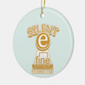 Silent E English Language Phonics Rule Keramik Ornament (Links)