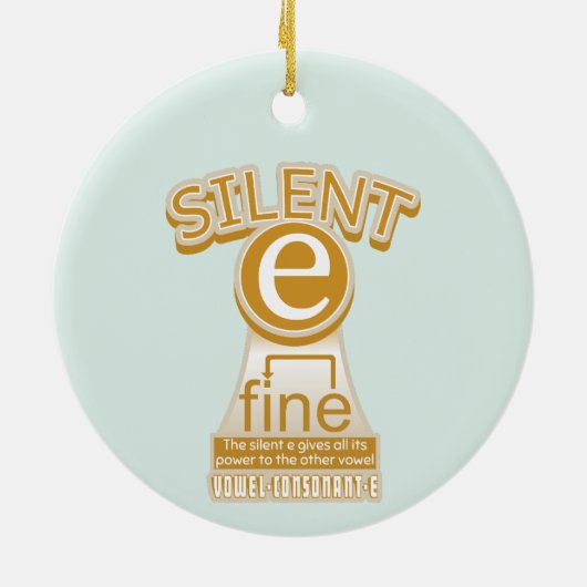 Silent E English Language Phonics Rule Keramik Ornament (Hinten)