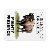 Silent Grazers Mighty Presence Magnet (Horizontal)
