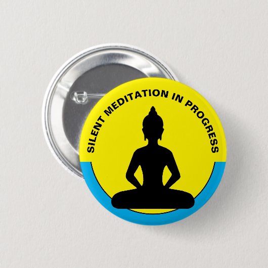 SILENT Meditation in Progress/Buddha, Achtung Button (Vorne & Hinten)