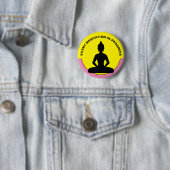 SILENT Meditation in Progress/Buddha, Achtung Button (Beispiel)