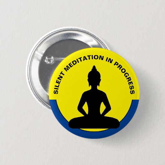 SILENT Meditation in Progress/Buddha, Achtung Button (Vorne & Hinten)