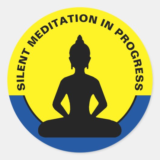 SILENT Meditation in Progress & Buddha Mindfulness Runder Aufkleber (Vorderseite)